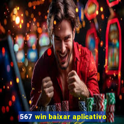 567 win baixar aplicativo